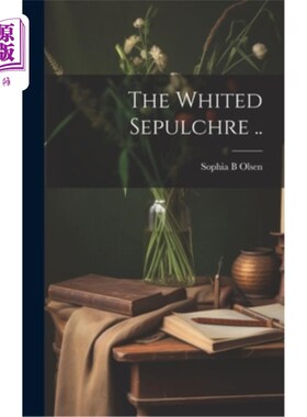 海外直订The Whited Sepulchre .. 白墓……