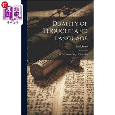 海外直订Duality of Thought and Language: An Outline of Original Research 思想与语言的二重性：原创性研究大纲
