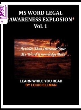 海外直订MS Word Legal -- Awareness Explosion: Articles That Increase Your MS Word Knowle MS Word Le