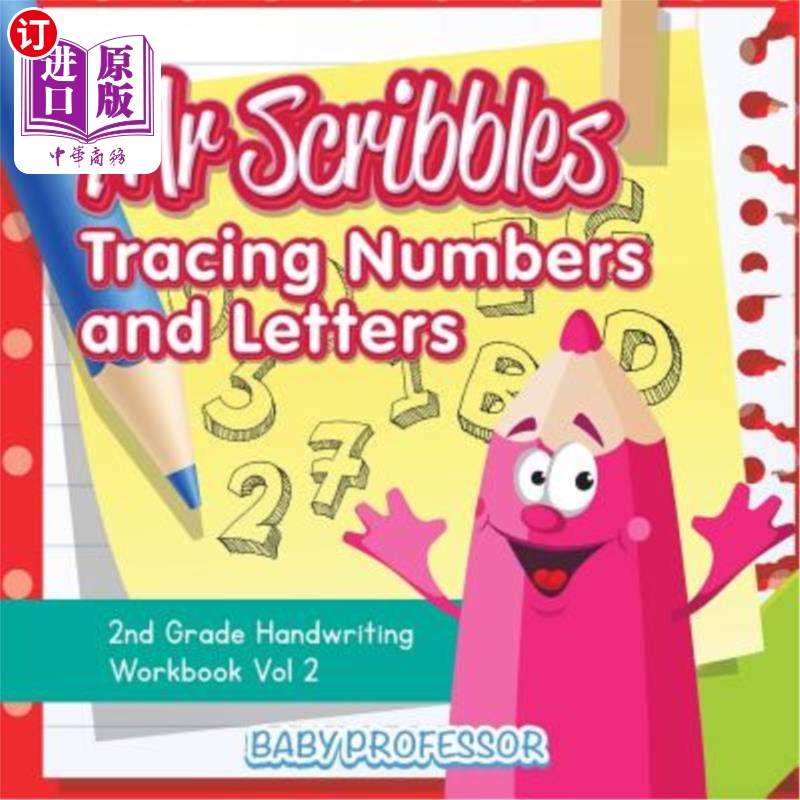 海外直订Mr Scribbles - Tracing Numbers and Letters 2nd Grade Handwriting Workbook Vol 2 涂鸦先生-追踪数字和字母二级