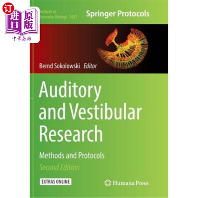 海外直订医药图书Auditory and Vestibular Research: Methods and Protocols 听觉和前庭研究：方法和方案