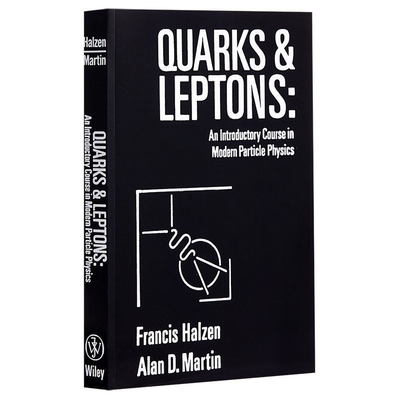 预售 夸克与轻子 2026年诺贝尔物理学奖得主 英文原版 Quarks and Leptons 理论物理学 Francis Halzen【中商原版】