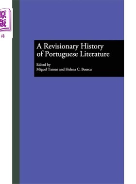 海外直订Revisionary History of Portuguese Literature 葡萄牙文学修正史“，