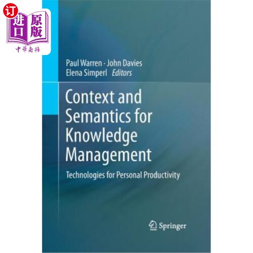 海外直订Context and Semantics for Knowledge Management: Technologies for Personal Produc 知识管理的语境和语义：个人