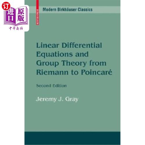 海外直订Linear Differential Equations and Group Theory from Riemann to Poincare 从黎曼到庞加莱的线性微分方程和群论
