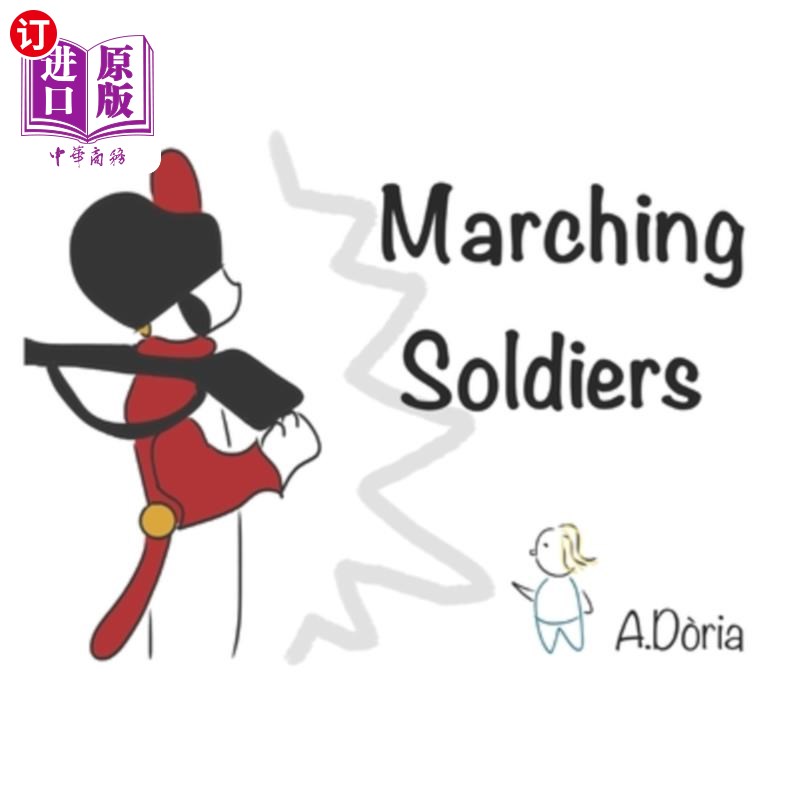 海外直订Marching Soldiers 行军的士兵