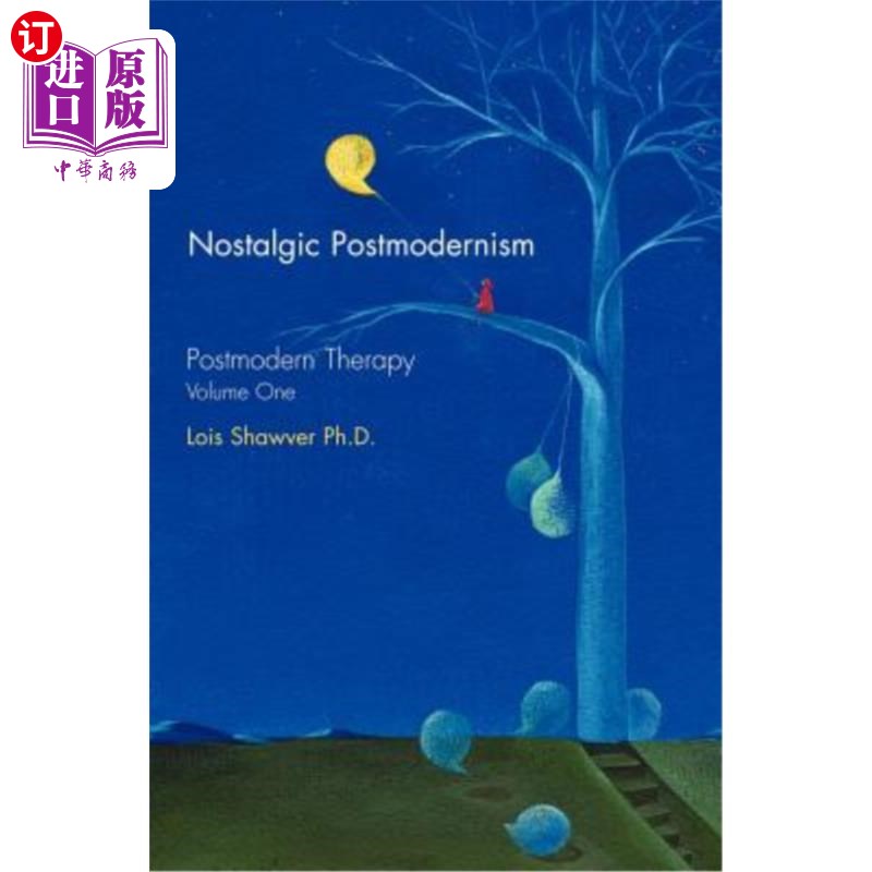 海外直订医药图书Nostalgic Postmodernism: Postmodern Therapy, 怀旧的后现代主义：后现代疗法，