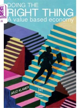 海外直订Doing the Right Thing: A Value Based Economy 做正确的事:基于价值的经济