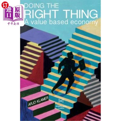 海外直订Doing the Right Thing: A Value Based Economy 做正确的事:基于价值的经济