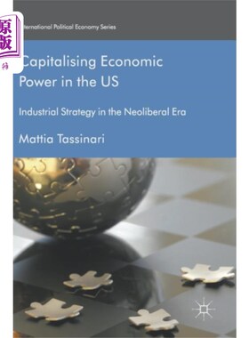 海外直订Capitalising Economic Power in the US 美国经济实力资本化