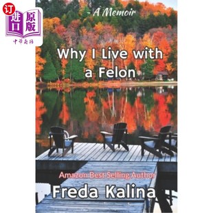 With Felon 海外直订Why 我为什么和一个重罪犯住在一起 Live Memoir 一本回忆录