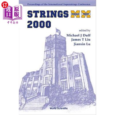 海外直订Strings 2000, Proceedings of the 2000 International Superstrings Conference 弦2000,2000年国际超弦会议论文集