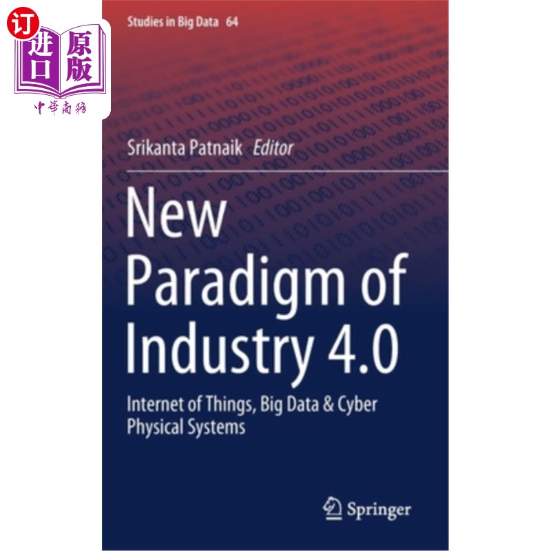 海外直订New Paradigm of Industry 4.0: Internet of Things, Big Data & Cyber Physical Syst 工业4.0的新范式：物联网、