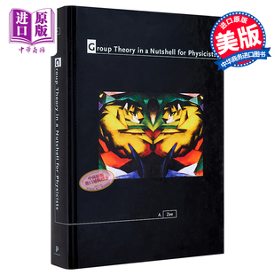 预售 Group Theory in a Nutshell for Physicists 英文原版 徐一鸿 物理学家的群论概论 A Zee【中商原版】