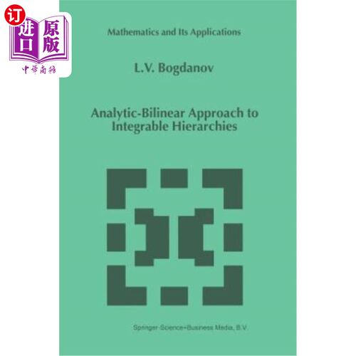 海外直订Analytic-Bilinear Approach to Integrable Hierarchies 可积层次的解析双线性方法