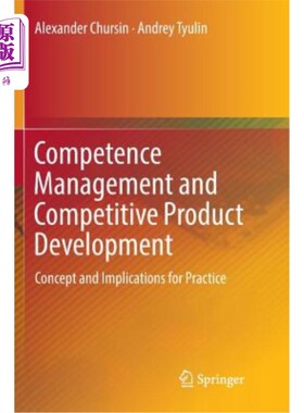 海外直订Competence Management and Competitive Product Development: Concept and Implicati 能力管理与竞争性产品开发: