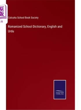 海外直订Romanized School Dictionary, English and Urdu 罗马化学校字典，英语和乌尔都语