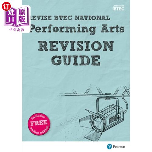 海外直订Pearson REVISE BTEC National Performing Arts Rev... 皮尔森修订BTEC国家表演艺术修订指南包括在线版- 2023年和2