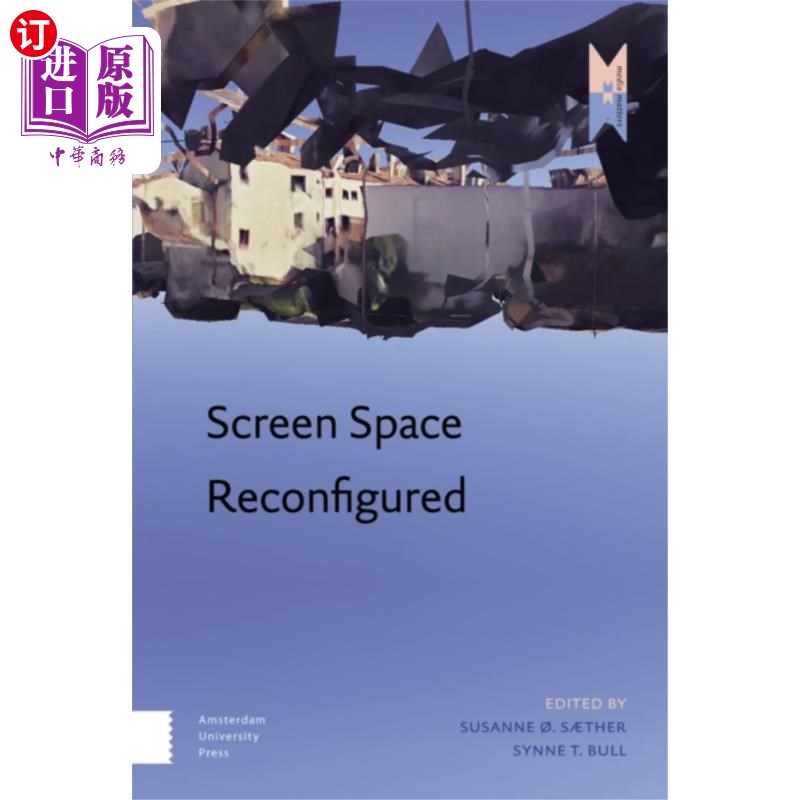 海外直订Screen Space Reconfigured 屏幕空间重新配置