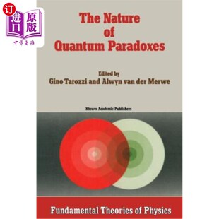 海外直订The Nature of Quantum Paradoxes: Italian Studies in the Foundations and Philosop 量子悖论的本质：意大利现代
