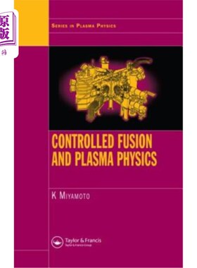 海外直订Controlled Fusion and Plasma Physics 受控聚变与等离子体物理“，