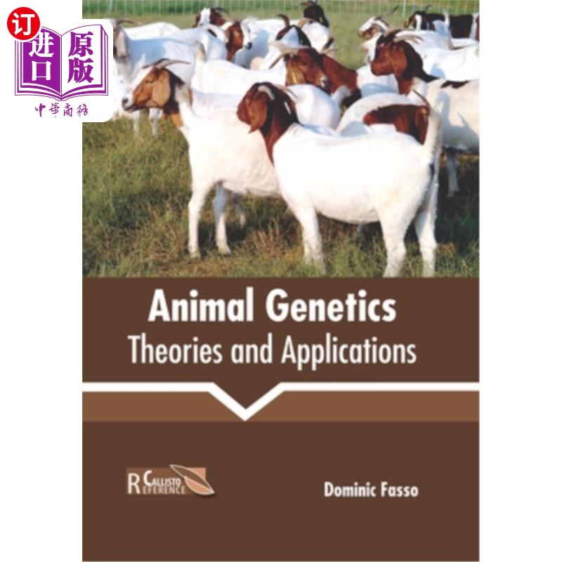 海外直订Animal Genetics: Theories and Applications 动物遗传学：理论与应用