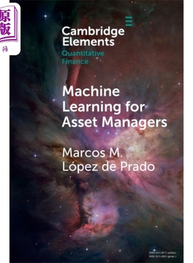 预售 马科斯 M 洛佩斯 德普拉多 面向资产管理者的机器学习 Machine Learning for Asset Managers 英文原版【中商原版】