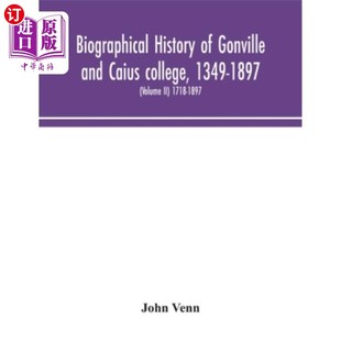 Gonville 海外直訂Biographical 岡維爾與凱斯學院 list Caius history containing 1349 and college 1897;