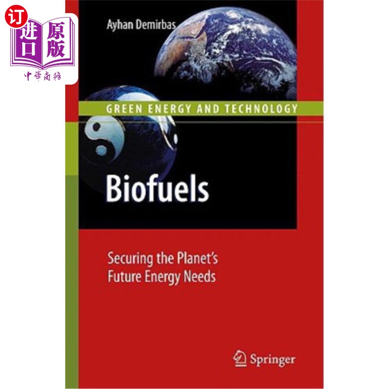 海外直订Biofuels: Securing the Planet's Future Energy Needs 生物燃料：保障地球未来的能源需求