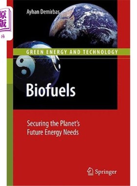 海外直订Biofuels: Securing the Planet's Future Energy Needs 生物燃料：保障地球未来的能源需求