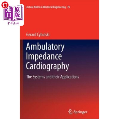 海外直订医药图书Ambulatory Impedance Cardiography: The Systems and Their Applications 动态阻抗心动图:系统及其应用