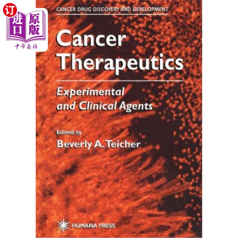 海外直订医药图书Cancer Therapeutics: Experimental and Clinical Agents 癌症治疗学：实验和临床药物