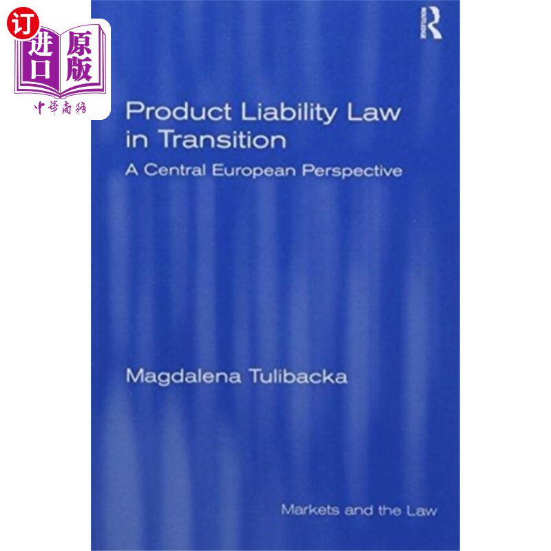 海外直订Product Liability Law in Transition 转型中的产品责任法