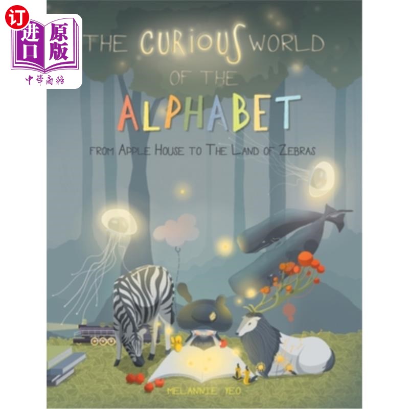 海外直订The Curious World of the Alphabet- From Apple House to the Land of Zebras 字母表的奇妙世界——从苹果屋到斑