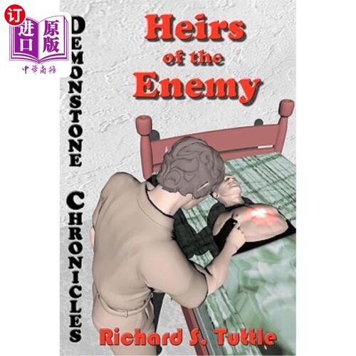 海外直订Heirs Of The Enemy: Volume 5 Of Demonstone Chronicles 敌人的继承者:恶魔石编年史第五卷