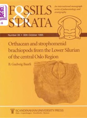 海外直订Orthacean and Strophomenid Brachiopods from the Lower Silurian of the Central Os 奥斯陆中部下志留统的北美洲