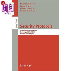 海外直订Security Protocols: 10th International Workshop, Cambridge, Uk, April 17-19, 200 安全协议:第十届国际研讨会