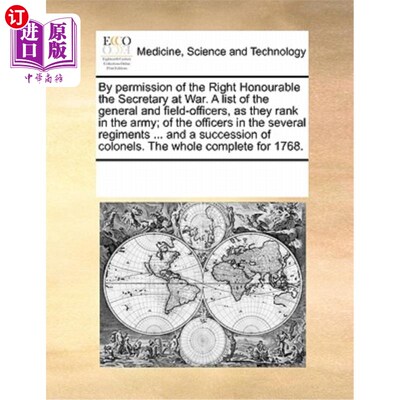 海外直订医药图书By Permission of the Right Honourable the Secretary at War. a List of the Genera 经战争大臣阁下许可