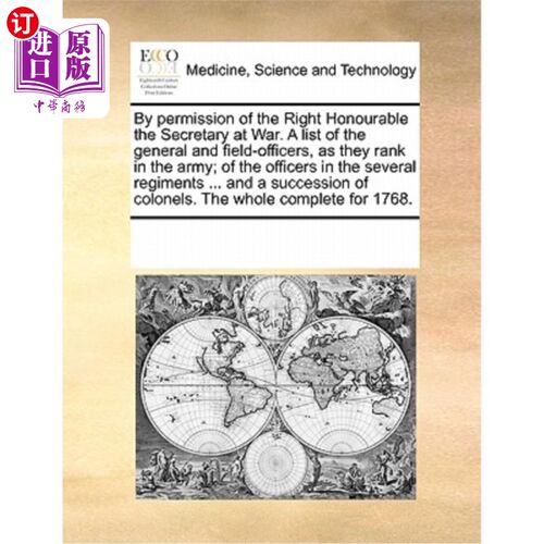 海外直订医药图书By Permission of the Right Honourable the Secretary at War. a List of the Genera 经战争大臣阁下许可