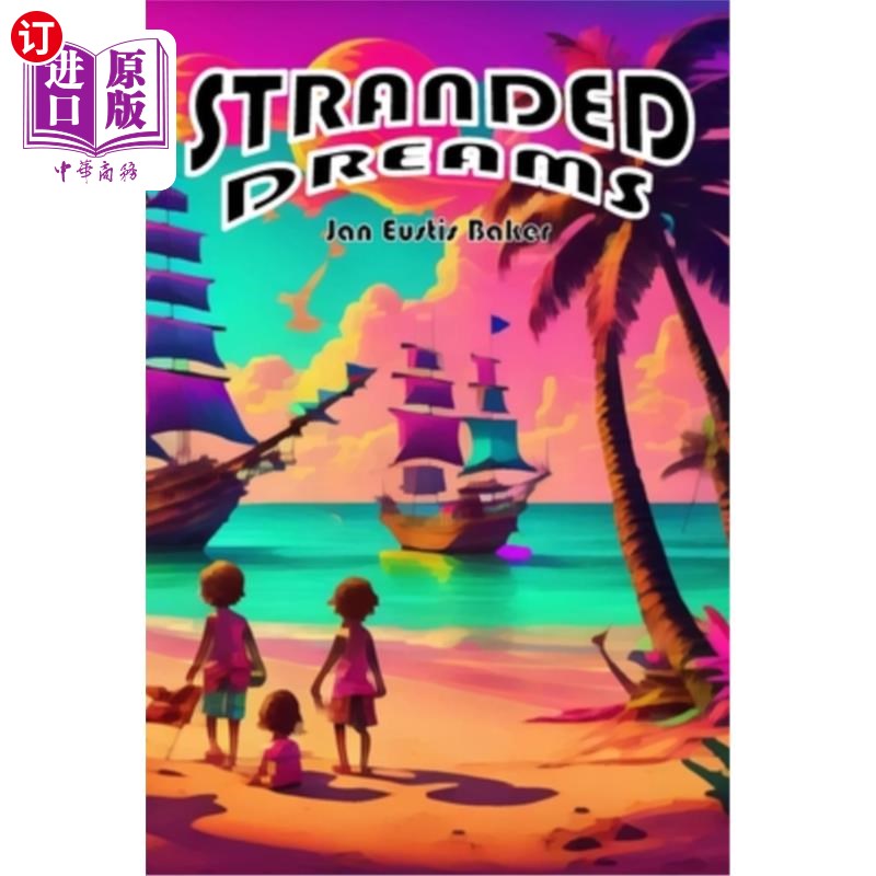 海外直订Stranded Dreams 搁浅的梦想