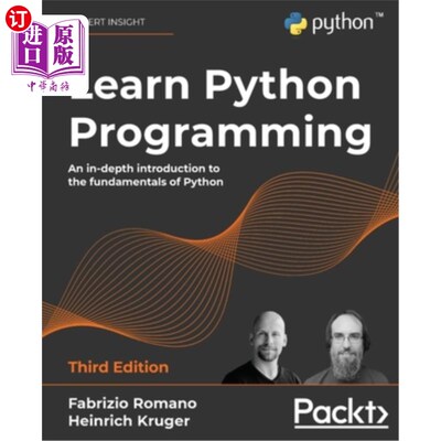 海外直订Learn Python Programming: An in-depth introduction to the fundamentals of Python 学习Python编程