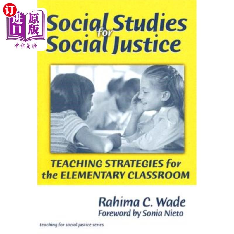 海外直订Social Studies for Social Justice: Teaching Strategies for the Elementary Classr 社会正义的社会研究:小学课堂教