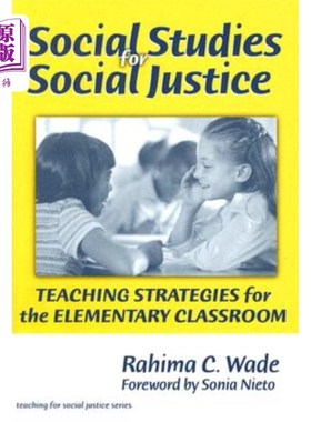 海外直订Social Studies for Social Justice: Teaching Strategies for the Elementary Classr 社会正义的社会研究:小学课堂教