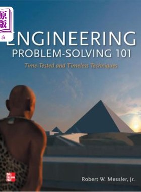 海外直订Engineering Problem-Solving 101: Time-Tested and Timeless Techniques: Time-Teste 工程问题解决101：经时间检