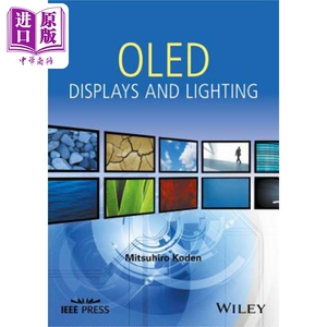 OLED显示与照明（丛书） Oled Displays And Lighting Mitsuhiro Koden 英文原版 中商原版