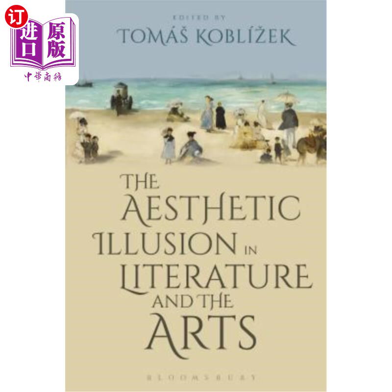 海外直订The Aesthetic Illusion in Literature and the Arts 文艺中的审美错觉
