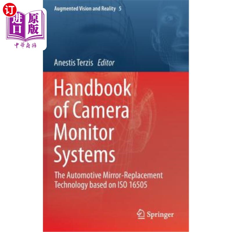 海外直订Handbook of Camera Monitor Systems: The Automotive Mirror-Replacement Technology 摄像机监控系统手册:基于IS
