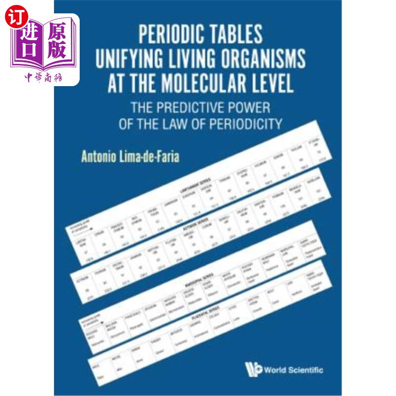 海外直订Periodic Tables Unifying Living Organisms at the Molecular Level: The Predictive 在分子水平统一生物的周期表