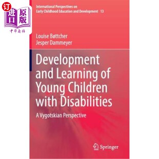 Disabilities and Children 海外直订Development 残疾幼儿 Persp Learning 发展和学习：维果 Young Vygotskian with