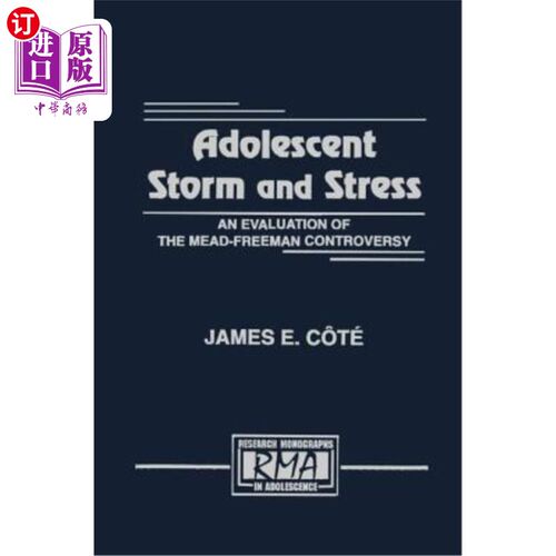 海外直订Adolescent Storm and Stress: An Evaluation of the Mead-Freeman Controversy 青少年风暴与压力:对米德-弗里曼争